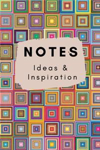 Notes Ideas and Inspiration