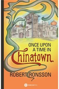 Once Upon a Time in Chinatown