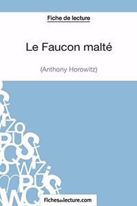 Faucon malté d'Anthony Horowitz (Fiche de lecture)