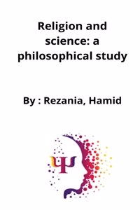 Religion and science: a philosophical study