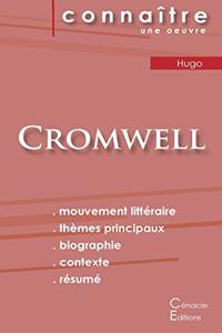 Fiche de lecture Cromwell de Victor Hugo (Analyse littéraire de référence et résumé complet)