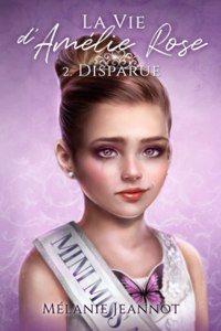 vie d'Amélie Rose ( Tome 2 )