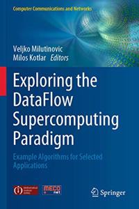Exploring the DataFlow Supercomputing Paradigm