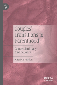 Couples' Transitions to Parenthood