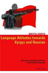 Language Attitudes towards Kyrgyz and Russian