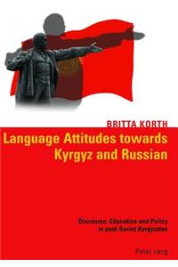 Language Attitudes Towards Kyrgyz and Russian