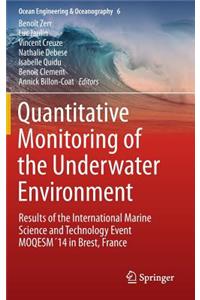 Quantitative Monitoring of the Underwater Environment