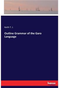 Outline Grammar of the Garo Language