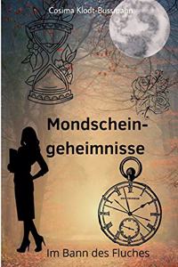 Mondscheingeheimnisse
