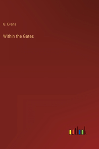 Within the Gates