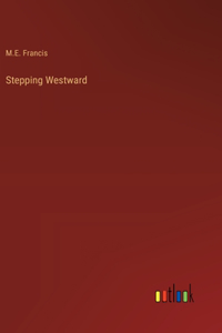 Stepping Westward