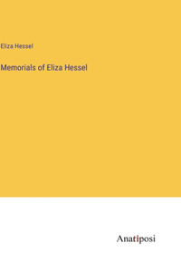 Memorials of Eliza Hessel