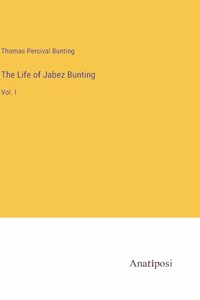 The Life of Jabez Bunting