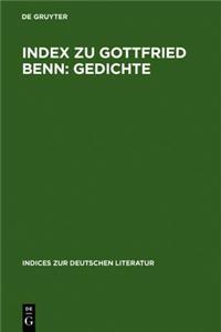 Index Zu Gottfried Benn: Gedichte