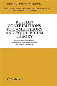 Russian Contributions to Game Theory and Equilibrium Theory