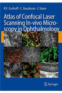 Atlas of Confocal Laser Scanning In-Vivo Microscopy in Ophthalmology