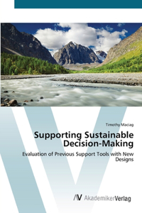 Supporting Sustainable Decision-Making