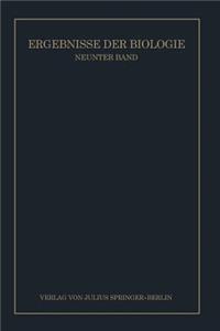 Ergebnisse Der Biologie: Neunter Band