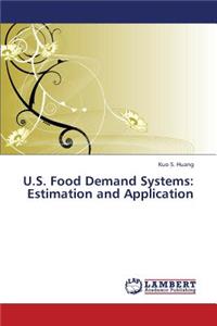 U.S. Food Demand Systems