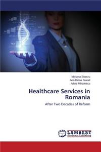 Healthcare Services in Romania