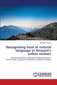 Recognizing trust in natural language in Amazon's online reviews