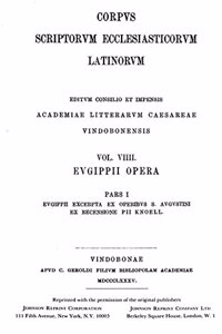 Eugipii Opera. Pars I