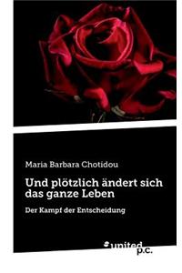 Und Plotzlich Andert Sich Das Ganze Leben