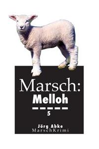 Marsch-Melloh 5