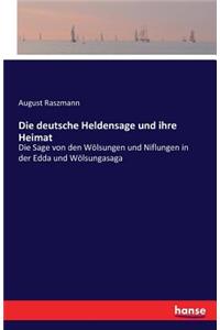 deutsche Heldensage und ihre Heimat