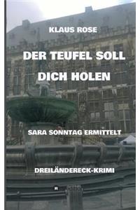 Der Teufel Soll Dich Holen