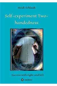 Self-Experiment Two-handedness