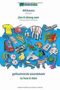 BABADADA, Afrikaans - jian ti zhong wen, geillustreerde woordeboek - tu hua ci dian