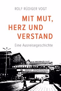 Mit Mut, Herz und Verstand