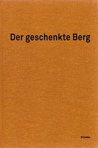 Der Geschenkte Berg