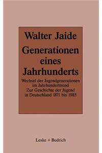 Generationen Eines Jahrhunderts