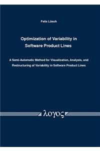 Optimization of Variability in Software Product Lines