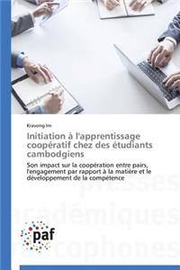 Initiation À l'Apprentissage Coopératif Chez Des Étudiants Cambodgiens