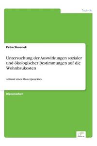 Untersuchung der Auswirkungen sozialer und ökologischer Bestimmungen auf die Wohnbaukosten