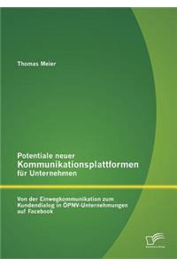 Potentiale neuer Kommunikationsplattformen für Unternehmen