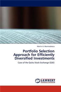 Portfolio Selection Approach for Efficiently Diversified Investments