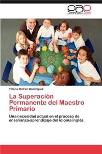 Superacion Permanente del Maestro Primario