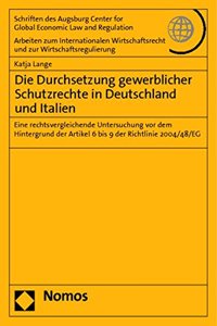 Die Durchsetzung Gewerblicher Schutzrechte in Deutschland Und Italien