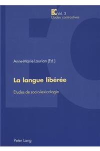 La Langue Libérée