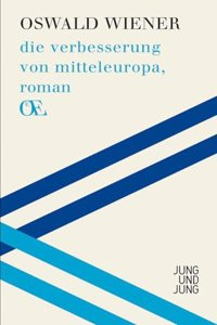 Die Verbesserung von Mitteleuropa: Roman
