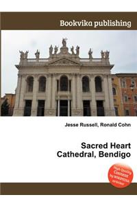 Sacred Heart Cathedral, Bendigo