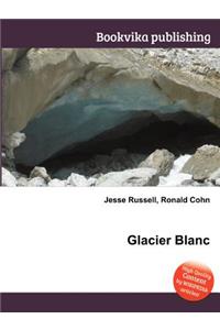 Glacier Blanc