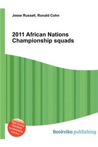 2011 African Nations Championship Squads