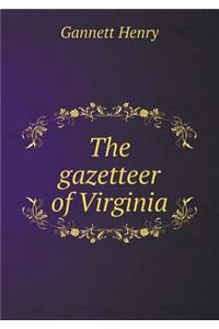 The Gazetteer of Virginia