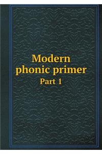 Modern Phonic Primer Part 1