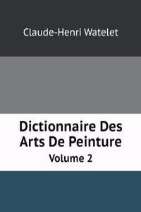 Dictionnaire Des Arts De Peinture